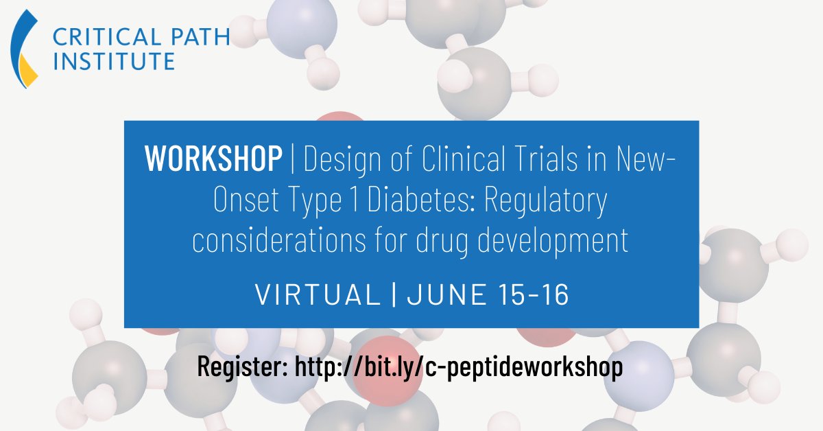 Design of Clinical Trials in new onset type 1 diabetes: Regulatory considerations for drug development